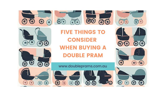 Things to consider when buying a double pram